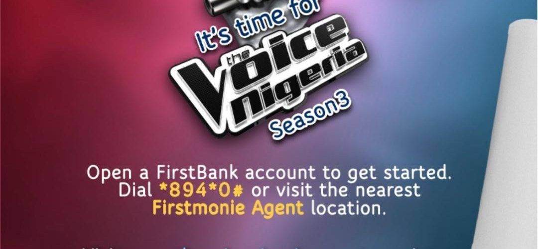 First Bank Partners Unity Nigeria, Promotes The Growth Of Nigerian Music With The Voice Nigeria Season 3