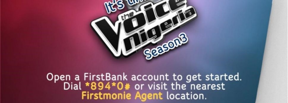 First Bank Partners Unity Nigeria, Promotes The Growth Of Nigerian Music With The Voice Nigeria Season 3