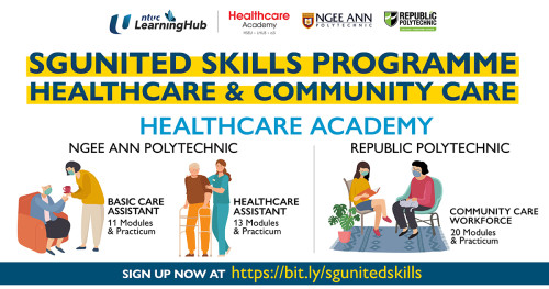 Ngee Ann Polytechnic, Republic Polytechnic and NTUC LearningHub Announce Collaboration to Expand Singapore’s Healthcare Competencies Through SGUnited Skills Programme