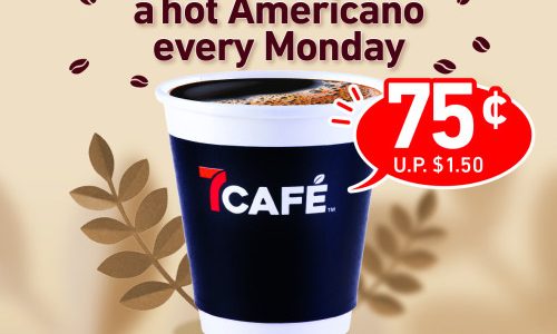 Enjoy Half Price Hot Americanos from 7Café every Monday!