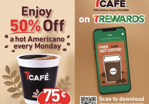 7Café –7Rewards members can enjoy a free cup of coffee on us plus 50% off Hot Americano Mondays are back!