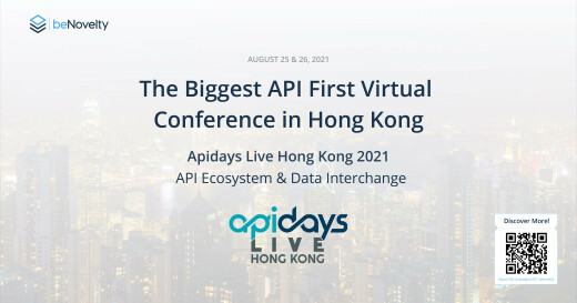 Apidays Hong Kong 2021: Deep Diving the Open API, Open Banking & Data Ecosystem in Hong Kong
