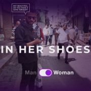 LUX Spotlights Everyday Sexism Around the World by Asking Men to Walk in Women’s Shoes