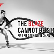 FIRE Fit To Light Up Oman Fitness Scene