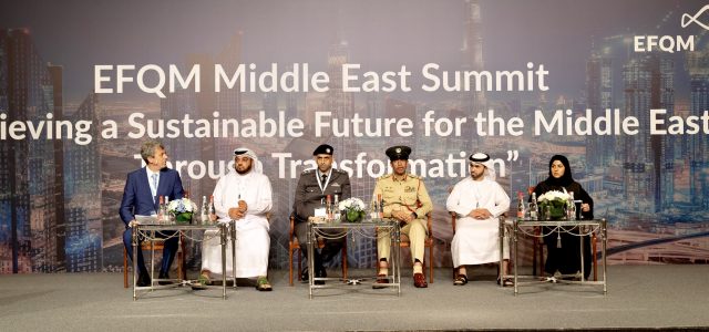 EFQM hosted its 1st Middle East Summit “Achieving a Sustainable Future for The Middle East Through Transformation”