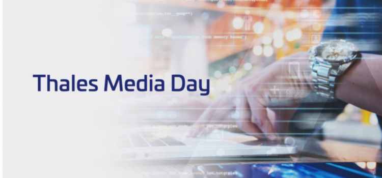 Thales turns the spotlight onto cybersecurity challenges in the daily lives of members of organisations and citizens during a dedicated event: the Thales Media Day