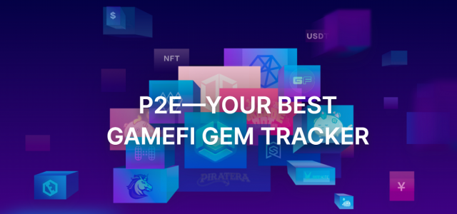P2E.Game, the One-stop traffic aggregation platform of NFT and GameFi releases the Beta version