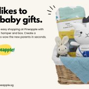 Personalised Baby Gift Hampers Made Affordable in Singapore with Newly Launched Business, Pineapple