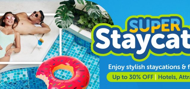 Spend Less and Live More with Traveloka’s Super Staycations!