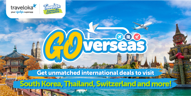 Let’s GOverseas to explore the world like never before with Traveloka!