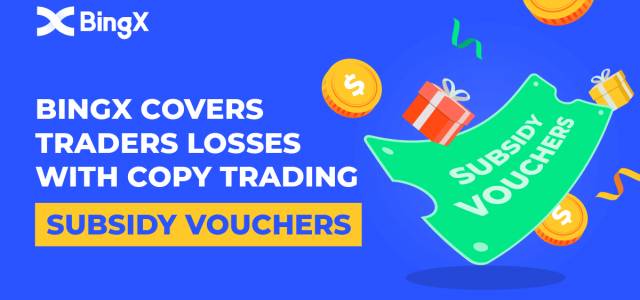 BingX Becomes the First Crypto Exchange to Offer Copy Trading Subsidy Vouchers