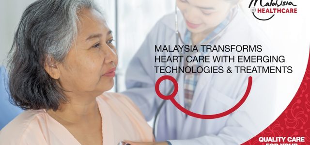 The Malaysia Healthcare Travel Council: Malaysia Transforms Heart Care With Emerging Technologies & Treatments