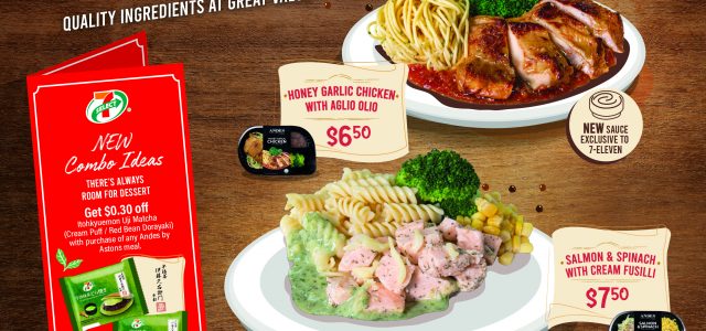 7-Eleven and Andes by Astons bring you more exciting new Ready-to-Eat meal ideas!
