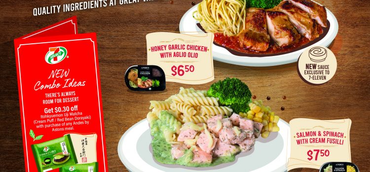 7-Eleven and Andes by Astons bring you more exciting new Ready-to-Eat meal ideas!