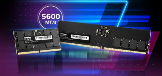 KLEVV Launches New 5600MT/s DDR5 Standard Desktop/Laptop Memory￼