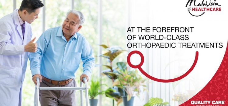 Malaysia Healthcare Offers Advanced Orthopaedic Treatments