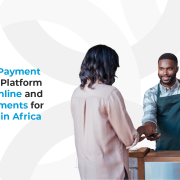 Cellulant’s Payment Processing Platform to Power Online and Offline Payments for Businesses in Africa