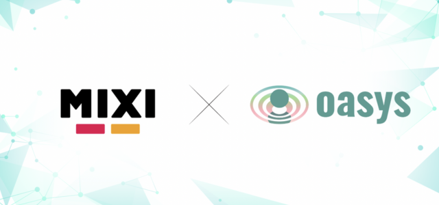 MIXI Joins Oasys Blockchain as a Validator