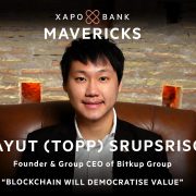 Bitkub CEO Jirayut (Topp) Srupsrisopa Speaks to Xapo’s Bank Maverick Podcast on Blockchain, Democratising Finance and Bitcoin in Southeast Asia