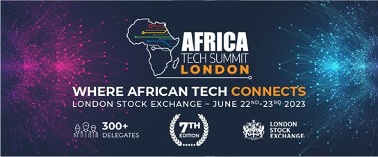 African Tech Leaders and Investors to Convene at Africa Tech Summit London￼