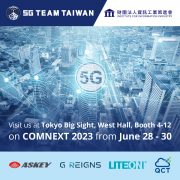 Leading Taiwanese Companies to Exhibit Cutting-edge Industrial and Enterprise 5G Connectivity Solutions at COMNEXT Tokyo 2023