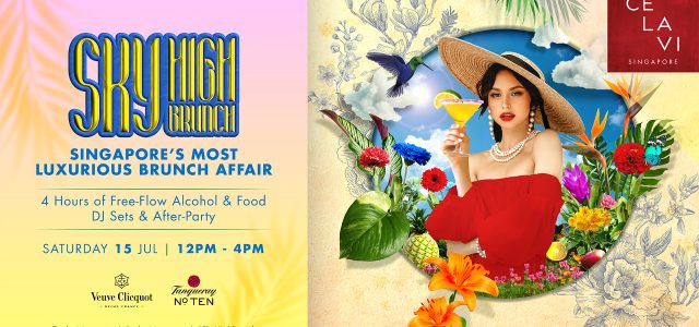 CÉ LA VI Singapore’s Sky High Brunch Returns: Free-Flow Alcohol & Food Meets Endless Party Fun