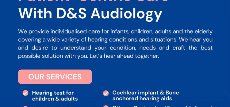 D&S Audiology Expands Its Reach With New Clinic Opening In Woodlands