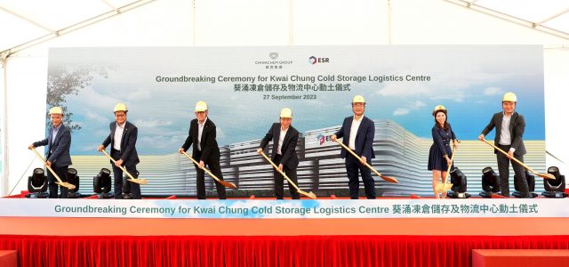 ESR and Chinachem Break Ground  on Hong Kong’s Largest and Most Advanced Cold Storage Facility