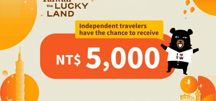 Taiwan Tourism Administration Launches “Taiwan’s Lucky Land International Tourism Attraction Program”