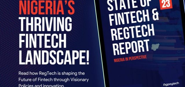 RegTech Africa & Agpaytech launches 2023 State of the Industry report on Fintech and RegTech 