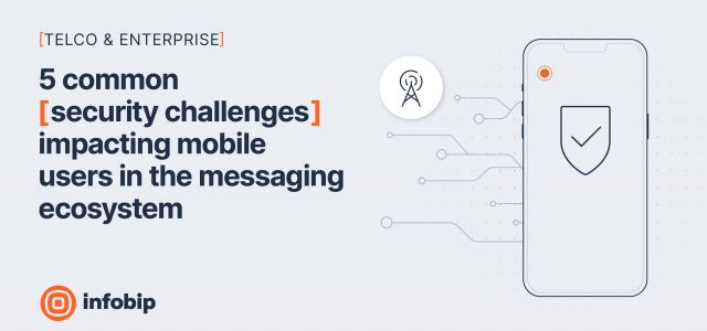 Infobip identifies five frauds impacting the messaging ecosystem