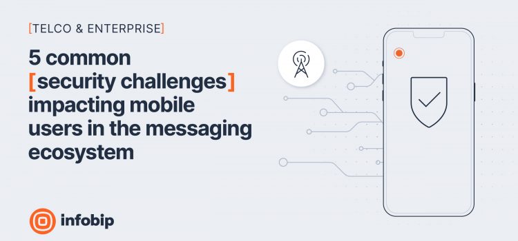 Infobip identifies five frauds impacting the messaging ecosystem