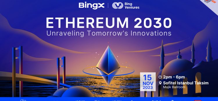 Bing Ventures Presents Ethereum 2030, Devconnect’s Premier Event