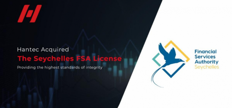 Hantec Fortifies Commitment to Client Integrity: Obtains Seychelles’ FSA License