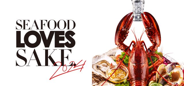Embark on a Divine Epicurean Odyssey: “Seafood Loves Sake. 2024” Returns for its 4th Unforgettable Gourmet Affair