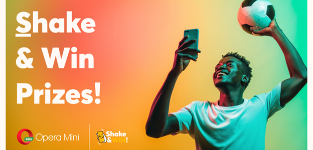Follow every minute of AFCON while competing for up to 180,000 prizes with Opera Mini’s new Shake and Win