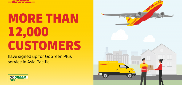 DHL Express’ GoGreen Plus helps over 12,000 Asia Pacific customers in sustainable logistics