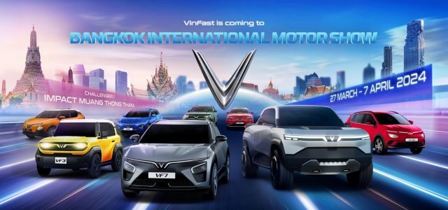 VinFast to participate in Bangkok International Motor Show 2024 and officially launch in Thailand