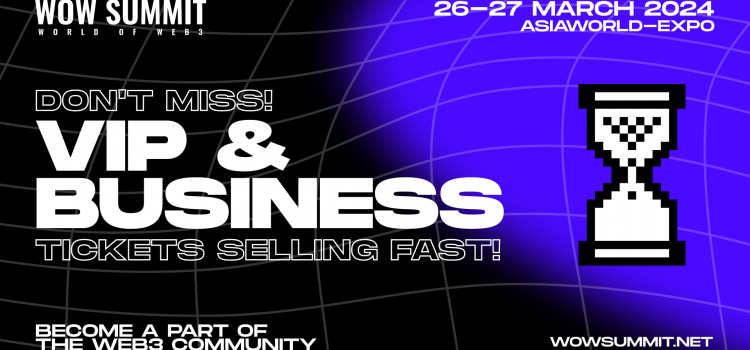 WOW Summit Hong Kong VIP and Business Networking Tickets Selling Fast