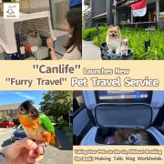 Hong Kong’s First Internationally ISO-Certified Pet Relocation Company “Canlife” Launches New “Furry Travel” Pet Travel Service