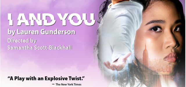 Gateway Arts Presents “I And You”