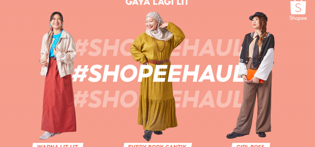 #ShopeeHaul Gaya Lagi Lit Delivers Modest Fashion for Every Malaysian Woman