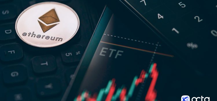 Octa’s analysts predict possible market volatility with launch of Ether ETFs