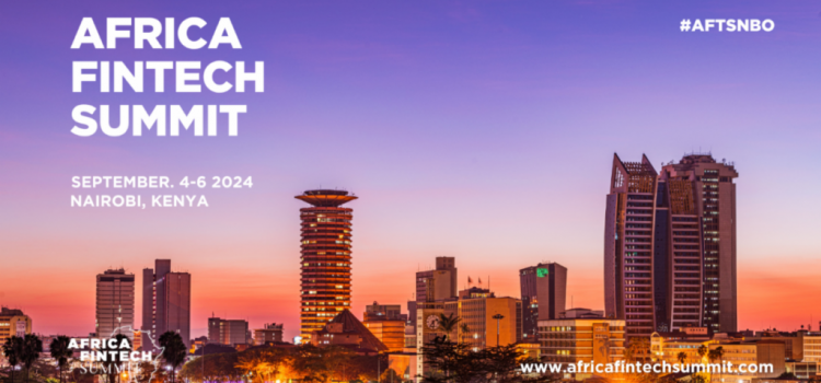 1200+ Fintech Stakeholders to Converge at the 12th Edition of the Africa Fintech Summit in Nairobi, Kenya