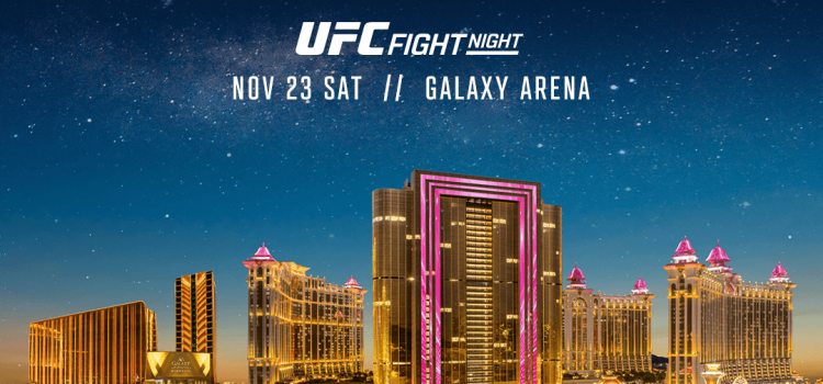 Ticketing Details and Main Event Announced for UFC® FIGHT NIGHT MACAU at Galaxy Macau