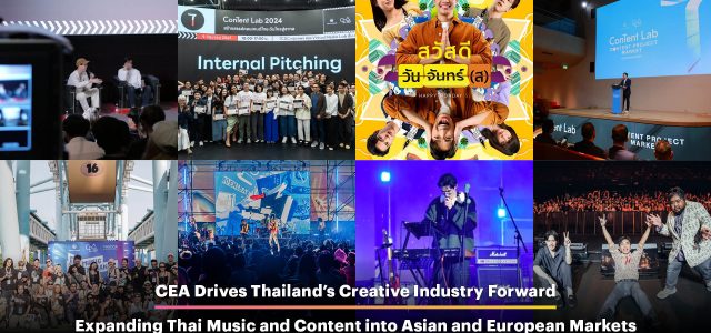 CEA Drives Thailand’s Creative Industry Forward: Expanding Thai Music and Content into Asian and European Markets