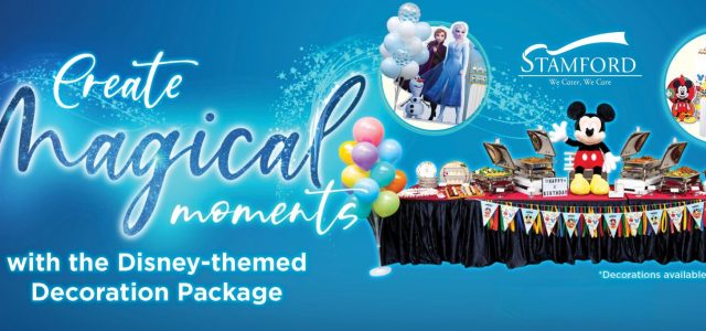 Stamford Catering Launch “The Disney Experience” New Celebration Packages For Kids