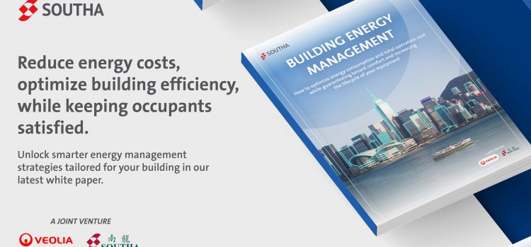 Southa Unveils White Paper on Reducing Hong Kong Buildings’ Energy Costs and Carbon Footprint