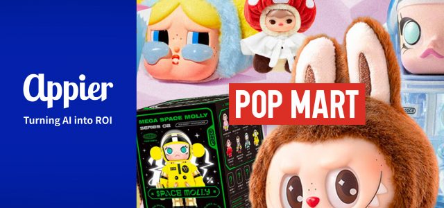 Appier Powers POP MART Taiwan to Transform Limited-Edition Product Sales and OMO Experience for Enhanced Operational Efficiency