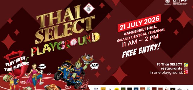 DITP Launches THAI SELECT Festival 2026 in New York to Strengthen U.S. Market Opportunities for Thailand’s Food Industry